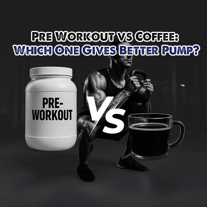 Pre Workout vs Coffee: Which One Gives Better Pump?