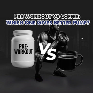 Pre Workout vs Coffee: Which One Gives Better Pump?